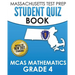 MASSACHUSETTS TEST PREP Student Quiz Book MCAS Mathematics Grade 4: Preparation for the Next-Generation MCAS Tests