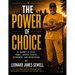 The Power of Choice