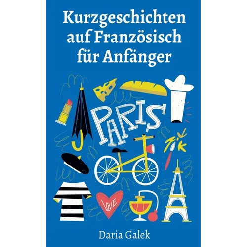 Kurzgeschichten auf Französisch für Anfänger