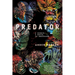 Predator: A Memoir, a Movie, an Obsession