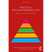 Practical Psychopharmacology: Basic to Advanced Principles