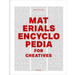 Materials Encyclopedia for Creatives