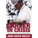 Career in Crisis: Paul "Bear" Bryant And the 1971 Season of Change