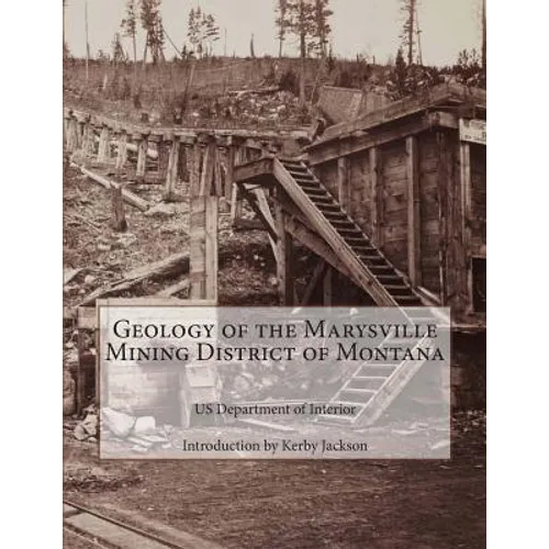 Geology of the Marysville Mining District of Montana