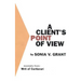 A Client's Point of View: Excerpts From: Writ of Certiorari: