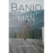 Banjo Man