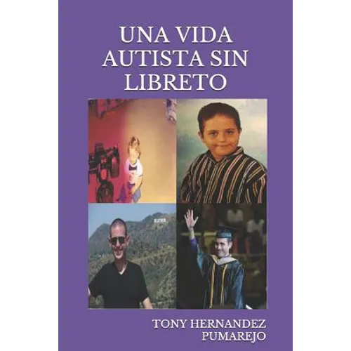Una Vida Autista Sin Libreto
