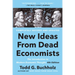 New Ideas from Dead Economists: The Introduction to Modern Economic Thought, 4th Edition