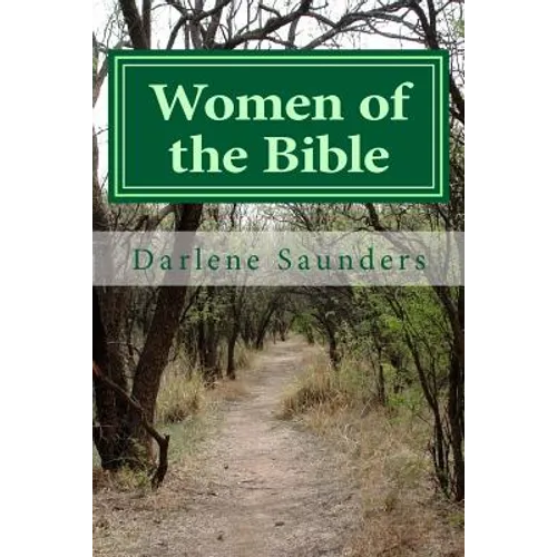 Women of the Bible: Women's Bible Study