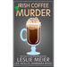 Irish Coffee Murder