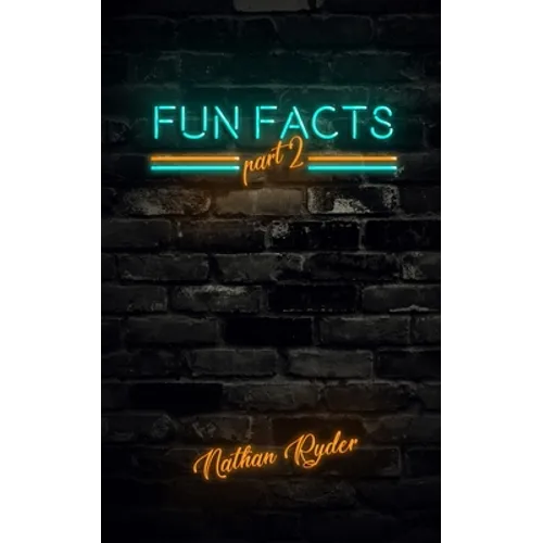 Fun Facts Part 2: 1,000 Random Fun Facts
