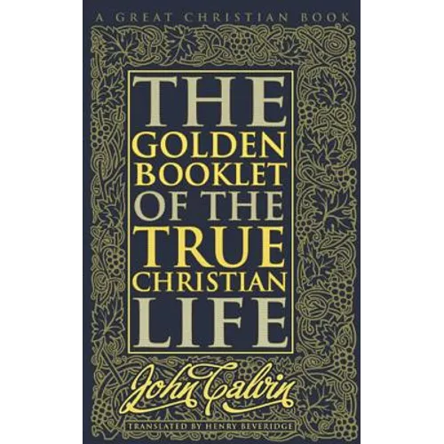 Golden Booklet of The True Christian Life