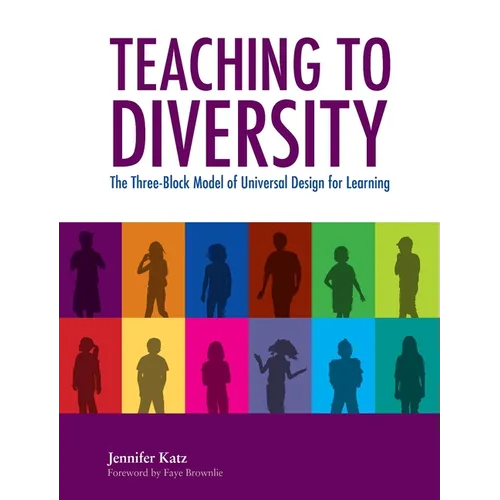 Teaching to Diversity: The Three-Block Model of Universal Design for Learning