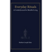 Everyday Rituals: A Guided Journal for Mindful Living