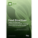 Food Bioactives: Impact on Brain and Cardiometabolic Health-Findings from In Vitro to Human Studies
