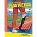 Prosthetics: A Graphic History