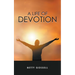 A Life of Devotion