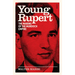 Young Rupert: The Making of the Murdoch Empire