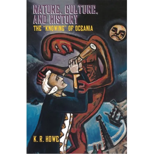 Nature, Culture, and History: The Knowing of Oceania