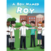 A Boy Named Roy