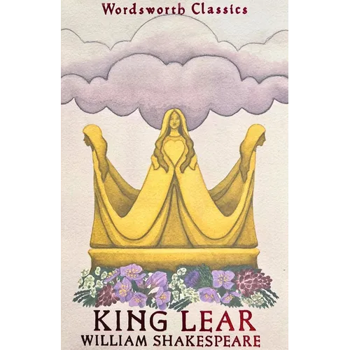 King Lear (Wordsworth Classics)
