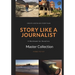 Story Like a Journalist