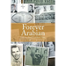 Forever Arabian: Life in a Small Southern Town