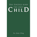 Das Einzige Kind / The Only Child