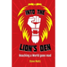Into the Lion's Den: A Christian response to Cultural Marxism, political correctness and victim groups