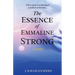The Essence of Emmaline Strong