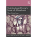 Understanding and Caring for People with Schizophrenia: Fifteen Clinical Cases