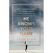 He Knows Your Name