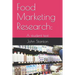 Food Marketing Research: : A student text