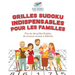 Grilles Sudoku indispensables pour les familles Plus de 300 grilles Sudoku de niveaux moyen à difficile