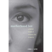 Motherhood Lost: A Feminist Account of Pregnancy Loss in America
