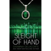 Sleight of Hand