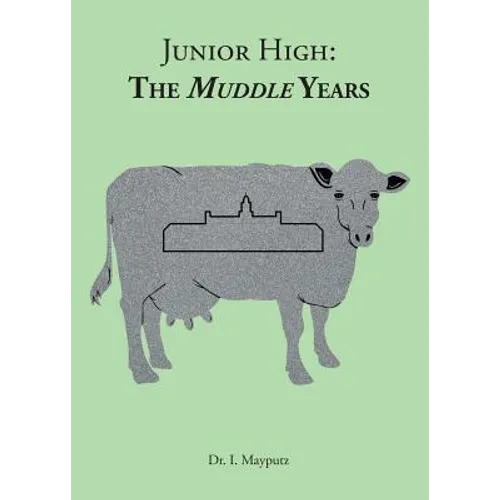Junior High: The Muddle Years