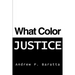 What Color Justice