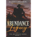 Abundance Legacy: The Abundance Series: Book 5