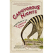 Carnivorous Nights: On the Trail of the Tasmanian Tiger