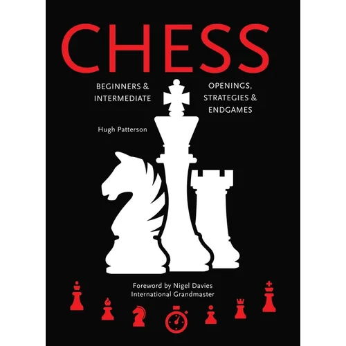 Chess: Beginners & Intermediate; Openings, Strategies & Endgames