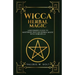 Wicca Herbal Magic: A Beginner's Guide to Mastering Wiccan Herbal Magic with Her