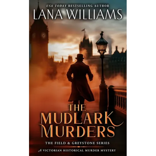The Mudlark Murders: A Victorian Historical Murder Mystery