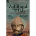 To Zululand with the R.E. - The Recollections of Two Officers of the Royal Engineers During the Anglo-Zulu War, 1879