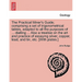 The Practical Miner's Guide; Comprising a Set of Trigonometrical Tables, Adapted to All the Purposes of ... Dialling ... Also a Treatise on the Art an