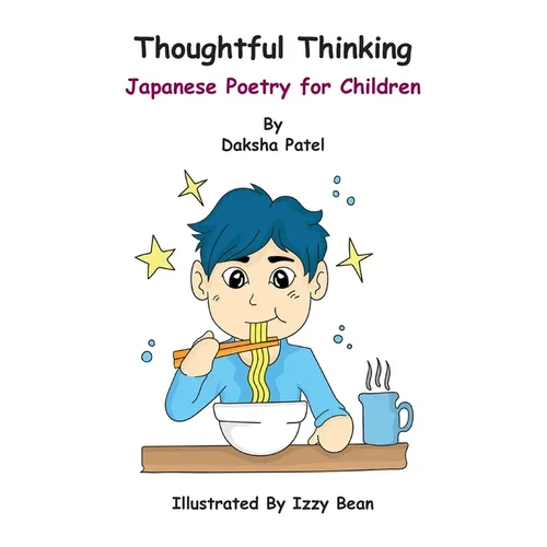 Thoughtful Thinking: Japanese Poetry for Children