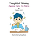 Thoughtful Thinking: Japanese Poetry for Children