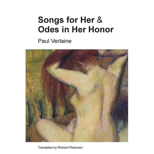 Songs for Her and Odes in Her Honor