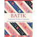 Batik, Traditional Textiles of Indonesia: From the Rudolf Smend & Donald Harper Collections
