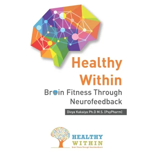 Healthy Within: Brain Fitness through Neurofeedback